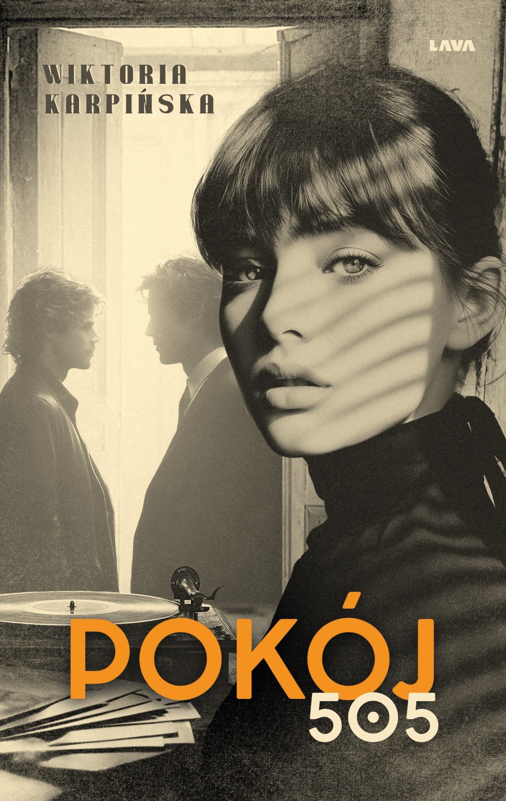 Okładka książki "Pokój 505", autorka Wiktoria Karpińska, Wydawnictwo LAVA Publishing, literatura obyczajowa