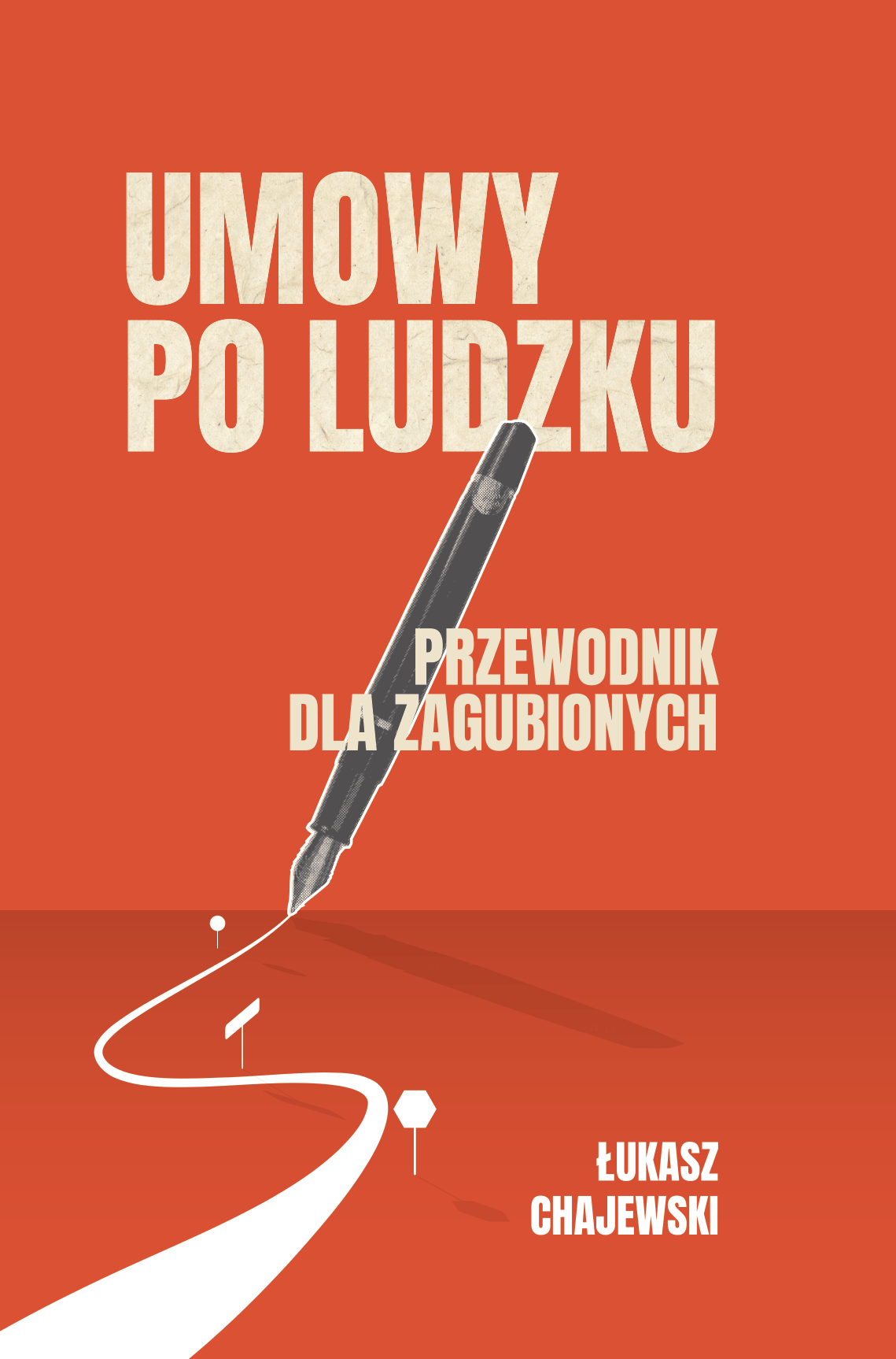 Umowy po ludzku, przewodnik dla zagubionych - okładka poradnika. Łukasz Chajewski. Wydawnictwo LAVA Publishing
